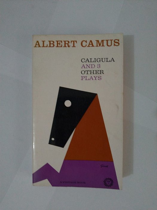 Caligula Ad 3 Other Plays - Albert Camus