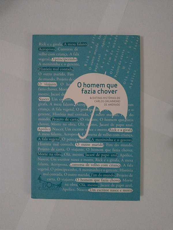 O Homem que Fazia Chover e Outras Histórias de Carlos Drummond de Andrade