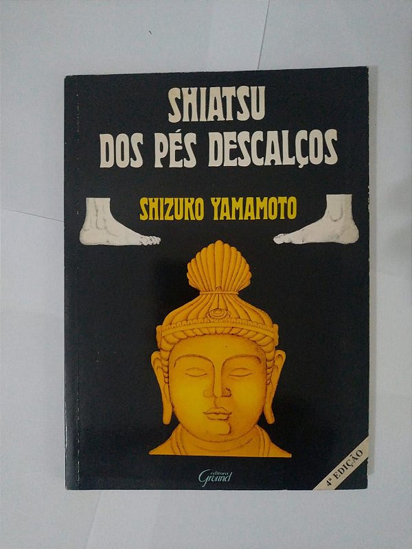 Shiatsu dos Pés Descalços - Shizuko Yamamoto (Capa Preta ou Branca)