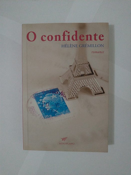 O Confidente - Hélène Grémillon