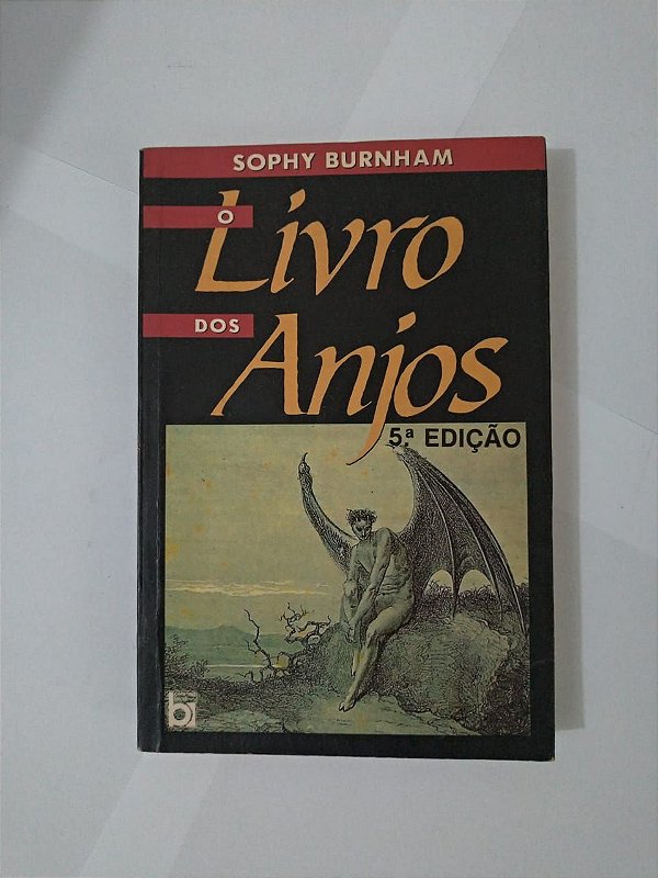 O Livro dos Anjos - Sophy Burnham