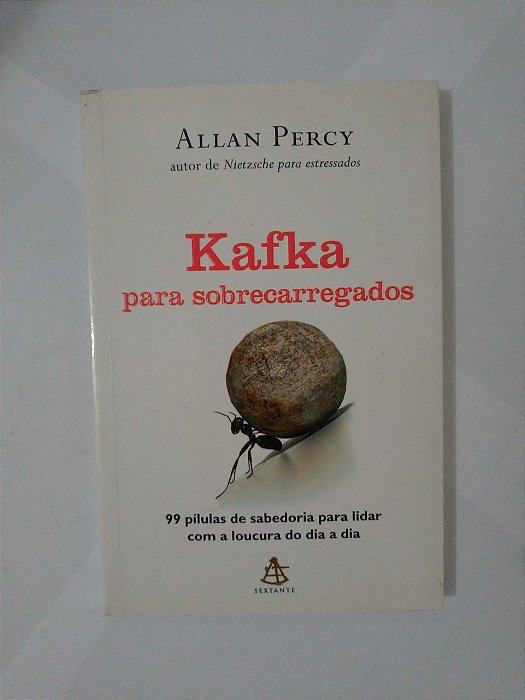 Kafka Para Sobrecarregados - Allan Percy