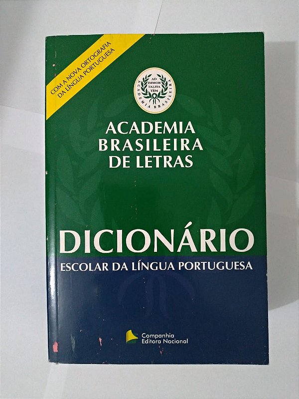 Dicionário Escolar da Língua Portuguesa - Academia Brasileira de Letras