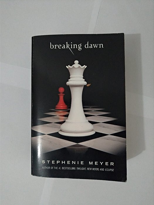 Breaking Dawn - Stephenie Meyer