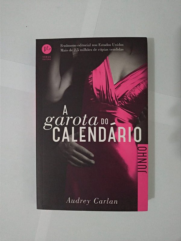 A Garota do Calendário: Junho - Audrey Carlan