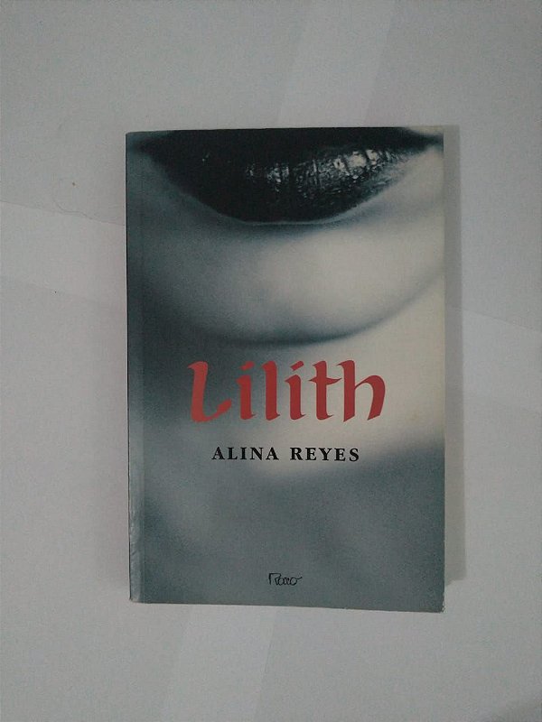 Lilith - Alina Reyes