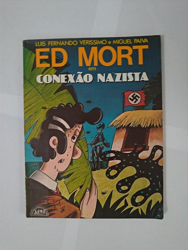 Ed Mort em Conexão Nazista - Luis Fernando Verissimo e Miguel Paiva