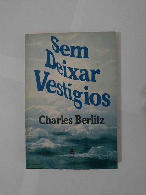 Sem Deixar Vestígios - Charles Berlitz
