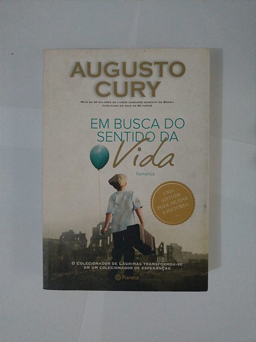 Em Busca do Sentido da Vida - Augusto Cury (marcas)