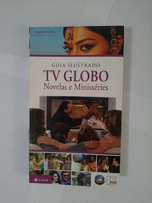 Guia Ilustrado TV Globo - Novelas e Minisséries
