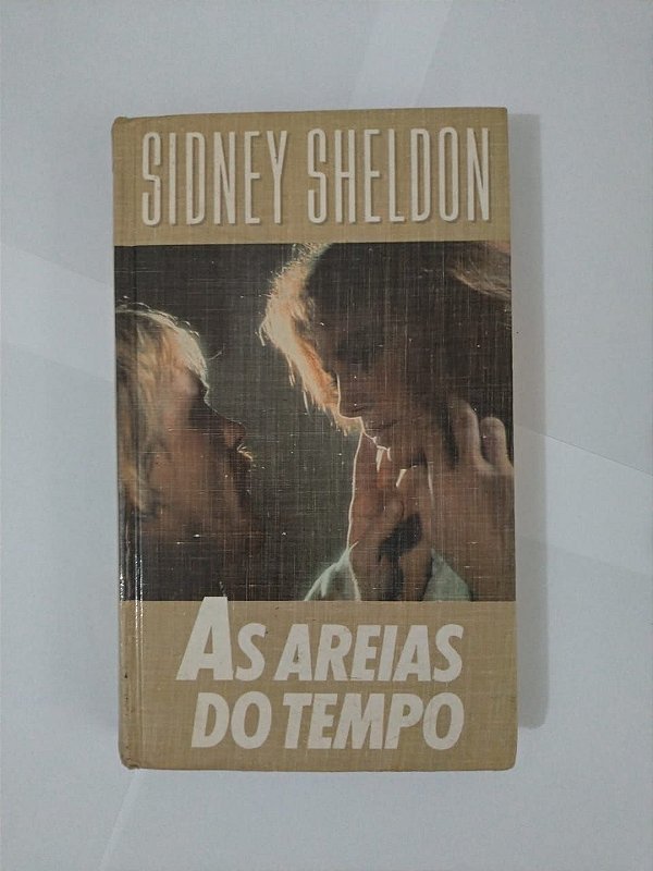 As Areias do Tempo - Sidney Sheldon