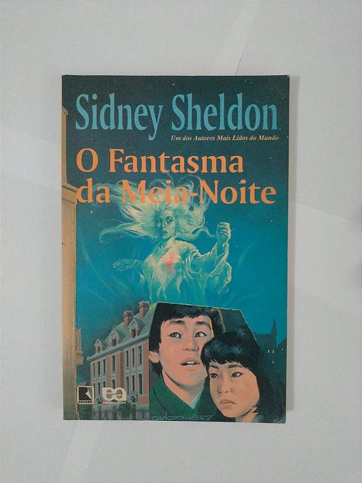 O Fantasma da Meia-Noite - Sidney Sheldon