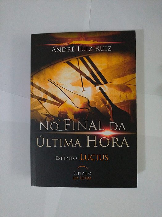 No Final da Última Hora - André Luiz Ruiz