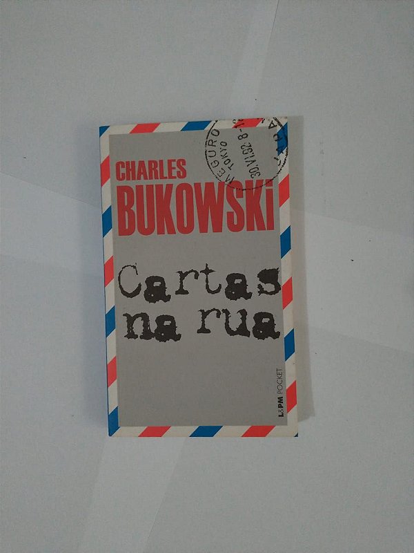 Cartas na Rua - Charles Bukowski (Pocket)
