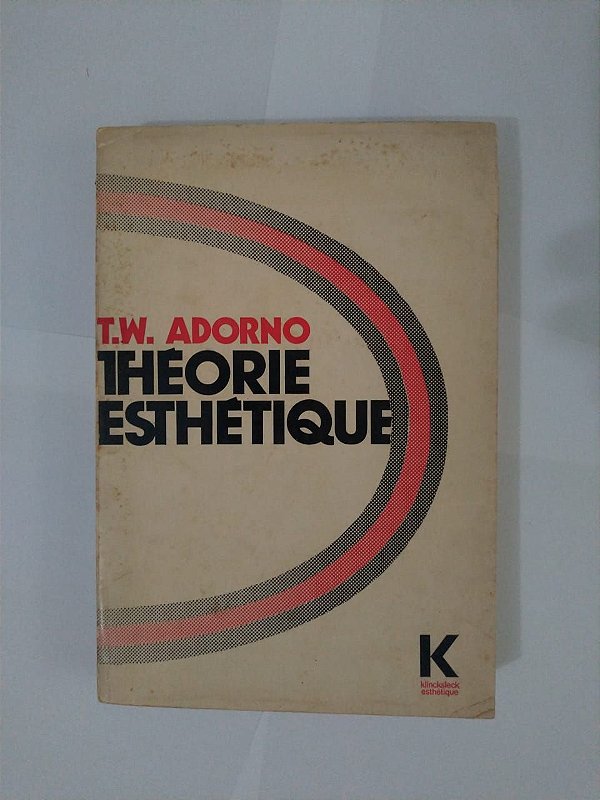 Théorie Esthétique - T. W. Adorno