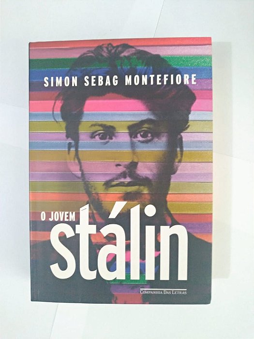 O Jovem Stálin - Simon Sebag Montefiore