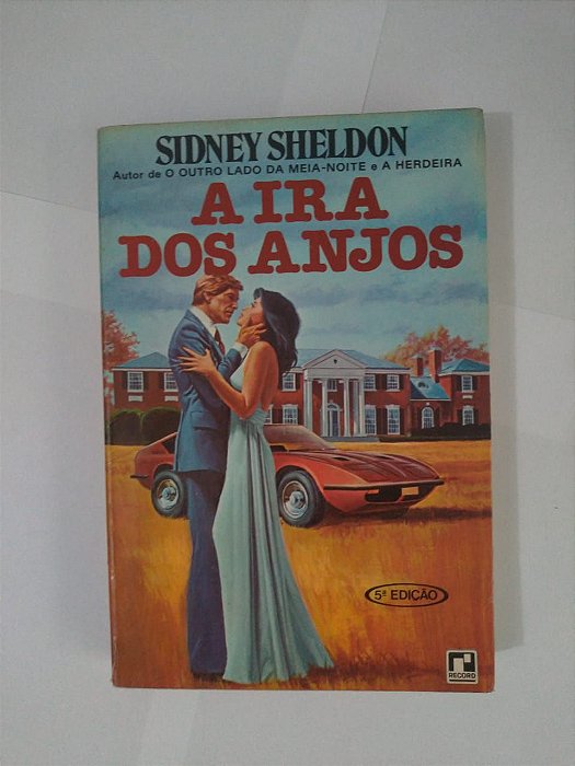 A Ira dos Anjos - Sidney Sheldon