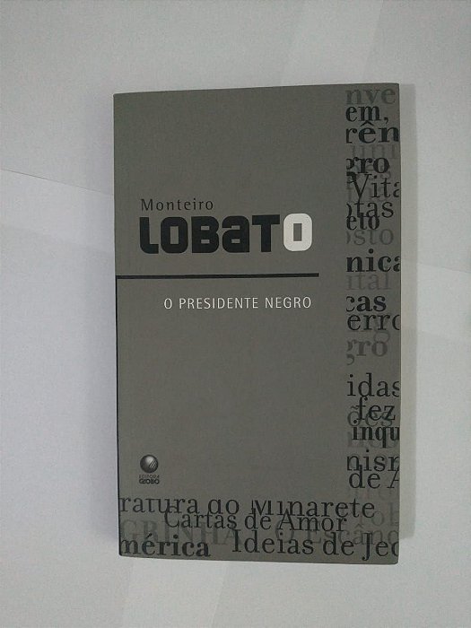 O Presidente Negro - Monteiro Lobato