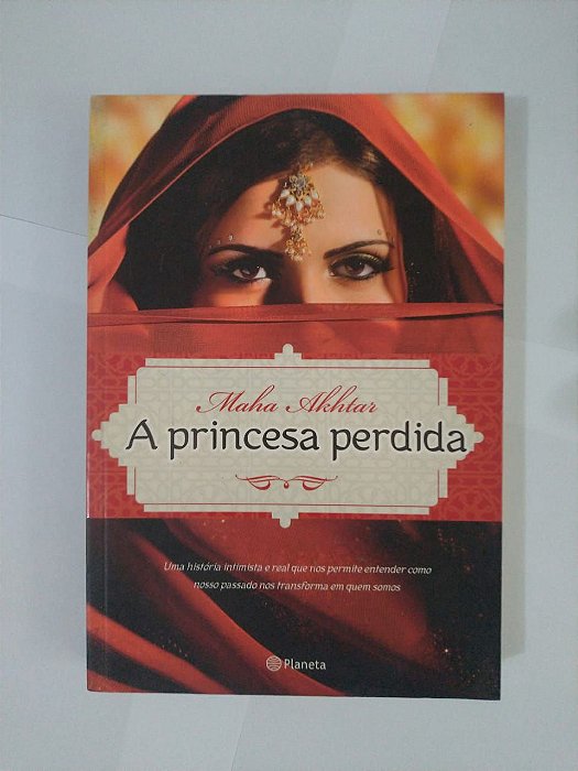 A Princesa Perdida - Maha Akhatar