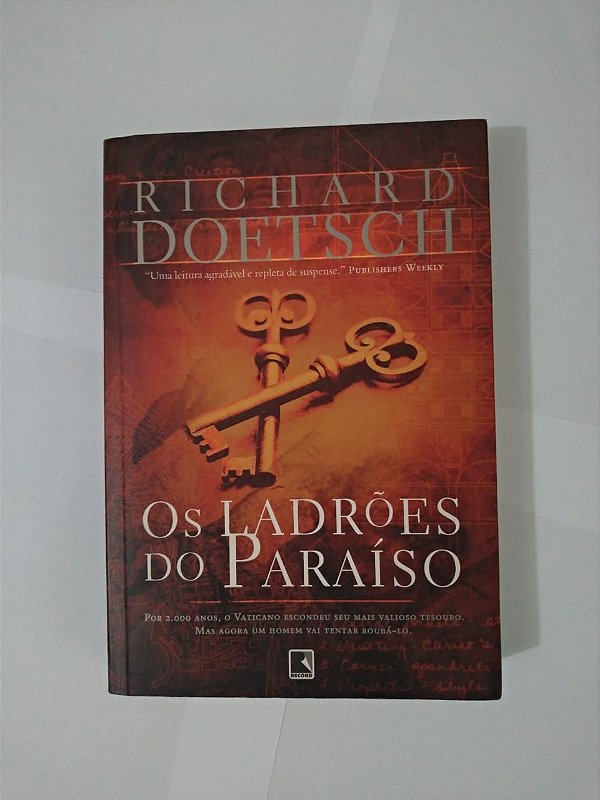 Os Ladrões do Paraíso - Richard Doetsch