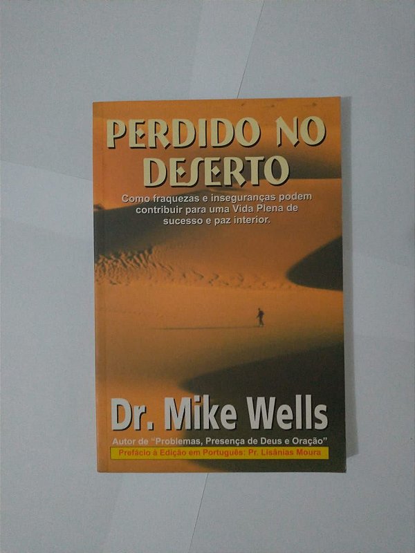 Perdido no Deserto - Dr. Mike Wells