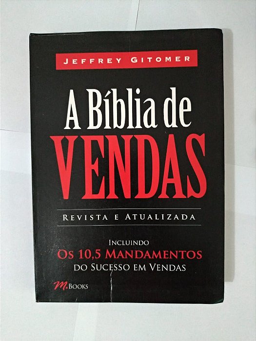 A Bíblia de Vendas - Jeffrey Gitomer (sinais de uso)