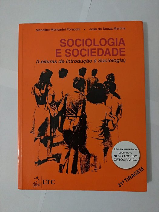 Sociologia e Sociedade - Marialice Mencarini Foracchi e José de Souza Martins
