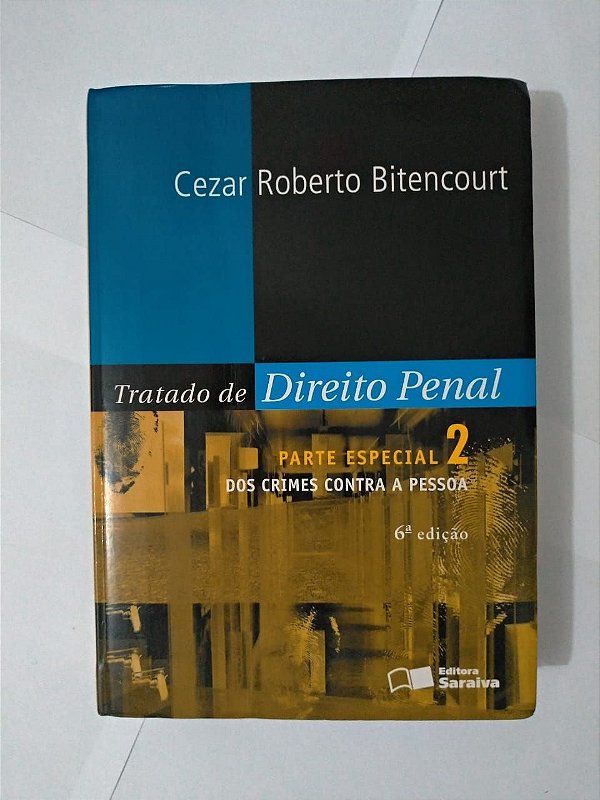 Tratado do Direito Penal Parte Especial 2 - Cezar Roberto Bitencourt