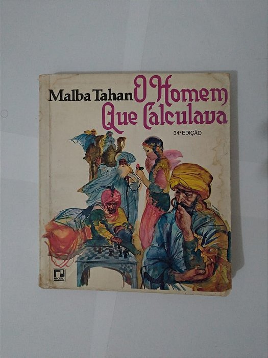 O Homem que Calculava - Malba Tahan (marcas escoriações)