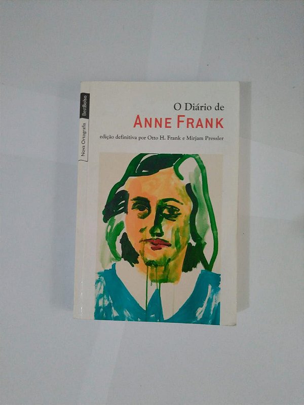O Diário de Anne Frank - Otto H. Frank e Mirjam Pressler (pocket)
