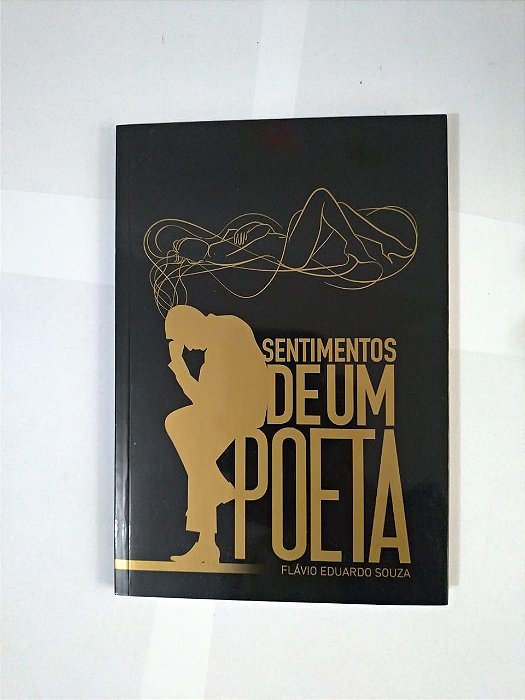 Sentimentos de um Poeta - Flávio Eduardo Souza