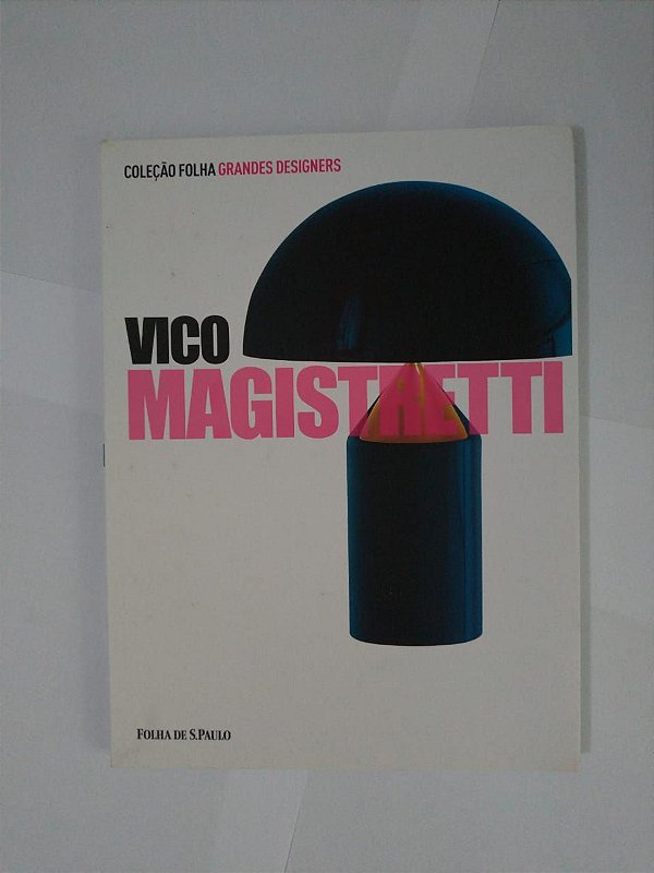 Grandes Designers: Vico Magistretti