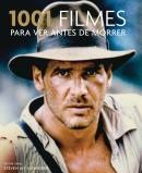 1001 Filmes Para ver Antes de Morrer - Steven Jay Schneider