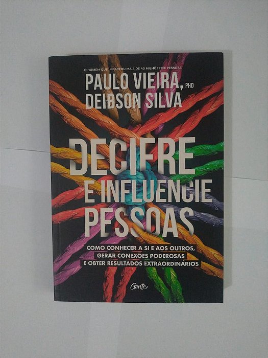 Decifre e Influencie Pessoas - Paulo Vieira e Deibson Silva