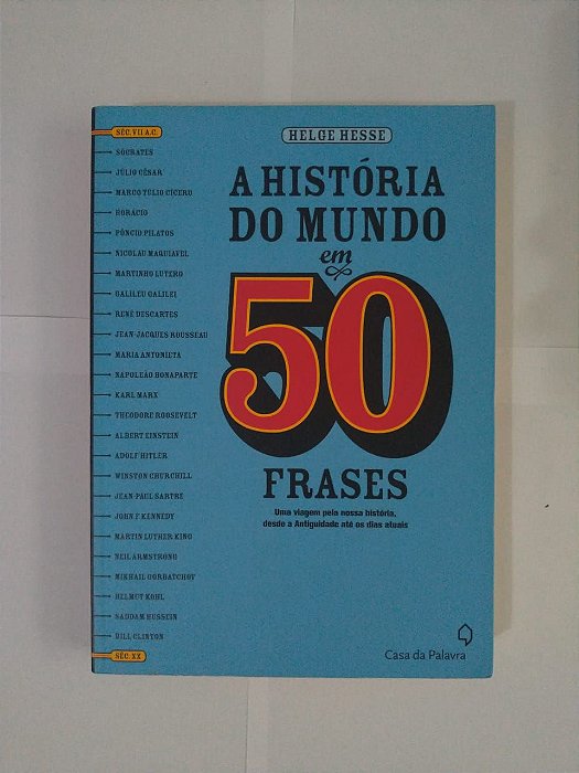 A História do Mundo em 50 Frases - Helge Hesse