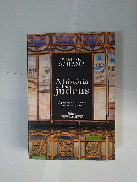 A História dos Judeus - Simon Schama