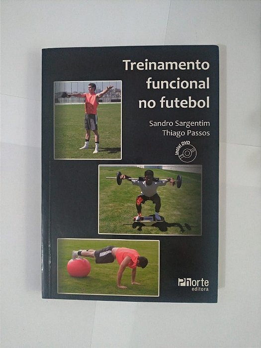 Treinamento Funcional no Futebol - Sandro Sargentim e Thiago Passos