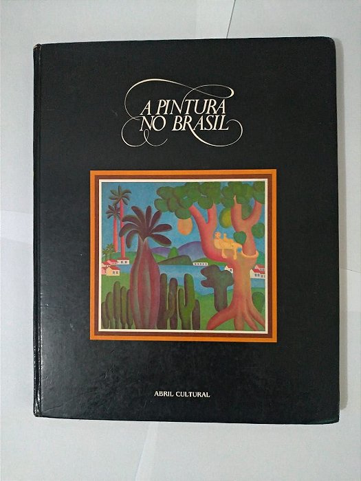 A Pintura no Brasil - Abril Cultural