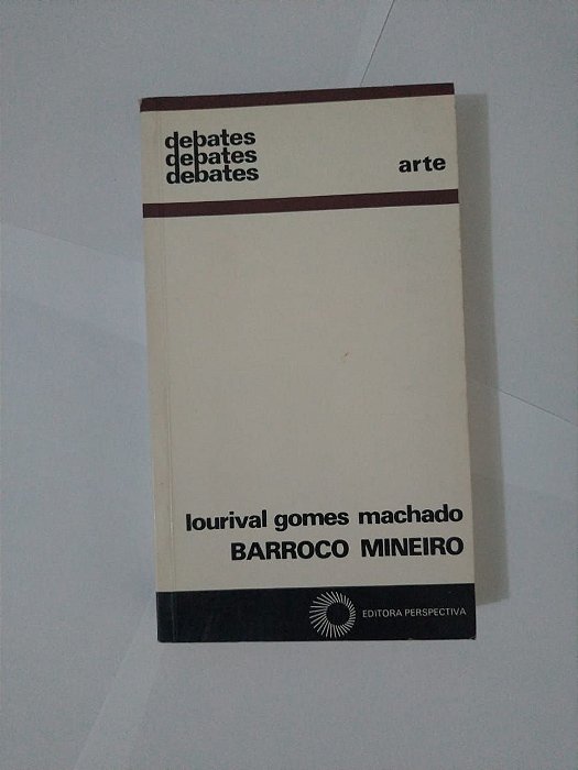 Barroco Mineiro - Lourival Gomes Machado