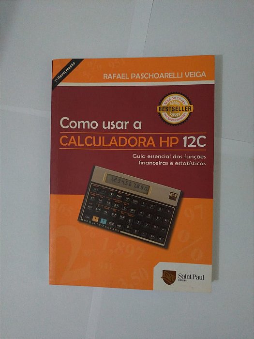 Como Usar a Calculadora Hp 12C - Rafael Paschoareli Veiga