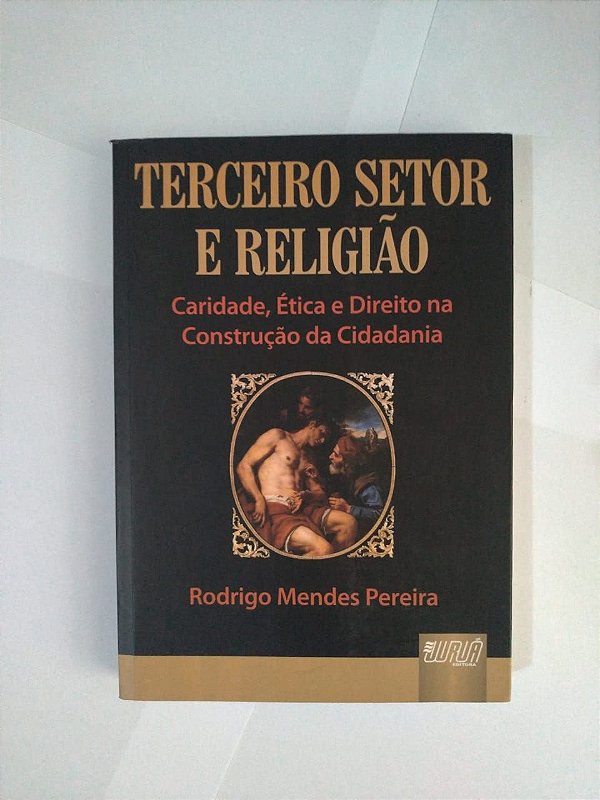 Terceiro Setor e Religião - Rodrigo Mendes Pereira