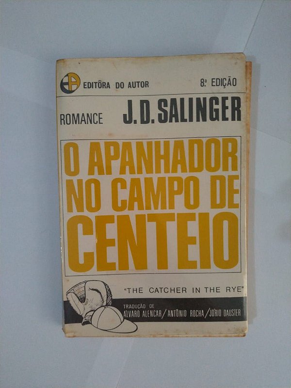 O Apanhador no Campo de Centeio - J. D. Salinger (8ª edição)