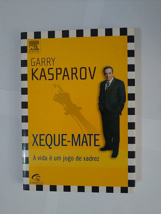 Xeque-Mate, Garry Kasparov - Livro - Bertrand