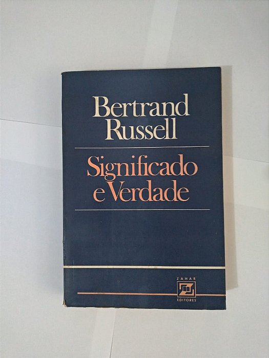 Significado e Verdade - Bertrand Russell