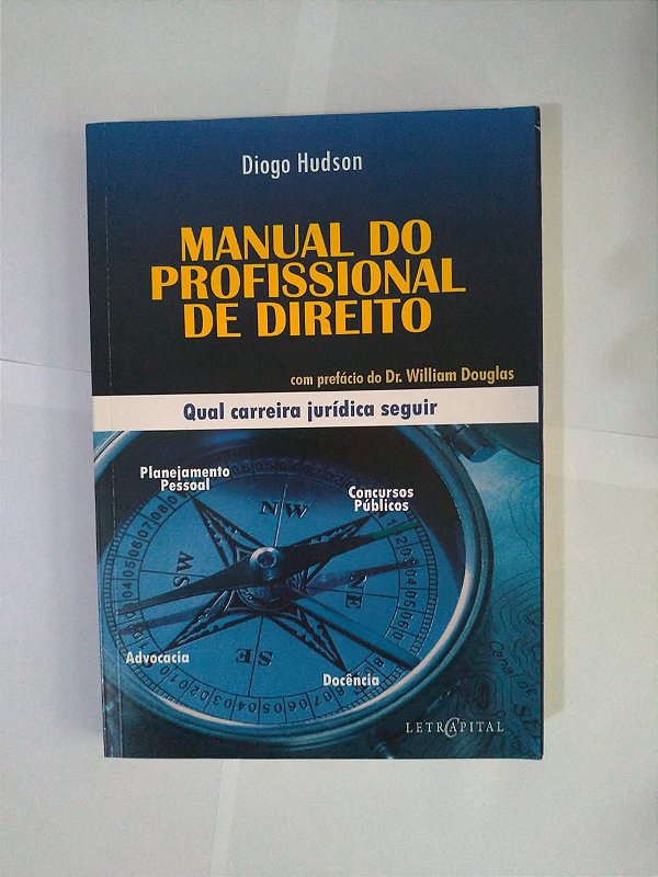 Manual do Profissional de Direito - Diogo Hudson