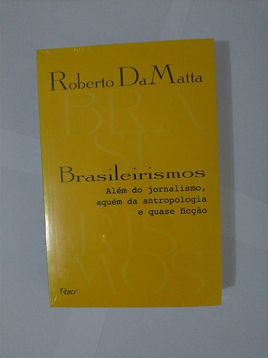 Brasileirismo - Roberto DaMatta