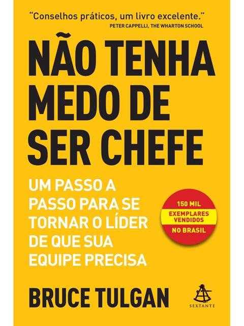 Não Tenha Medo de ser Chefe - Bruce Tulgan (marcas)