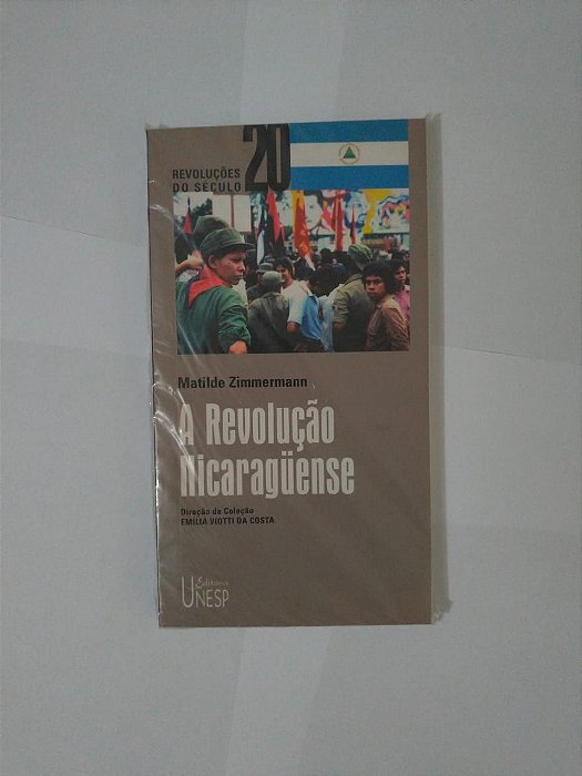 A Revolução Nicaraguense - Matilde Zimmermann