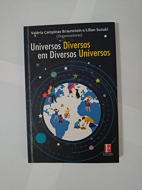 Universos Diversos em Diversos Universos - Valéria Campinas Braunstein e Lilian Suzuki (Org.)