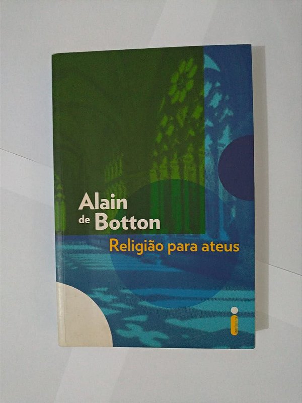Religião Para Ateus - Alain de Botton
